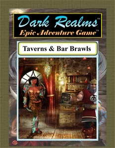 Dark Realms Epic Adventure Game: Taverns and Bar Brawls